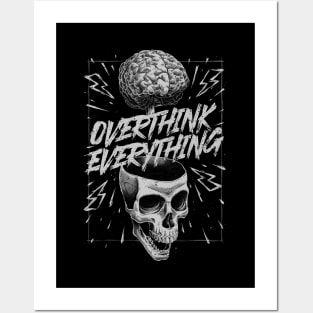 Overthink Everything - Anxiety Skull Gift Posters and Art